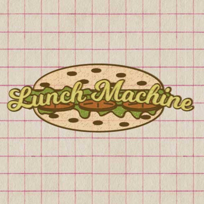 Lunch Machine cover
