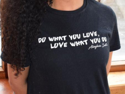 'Do What You Love, Love What You Do' T-shirt main photo