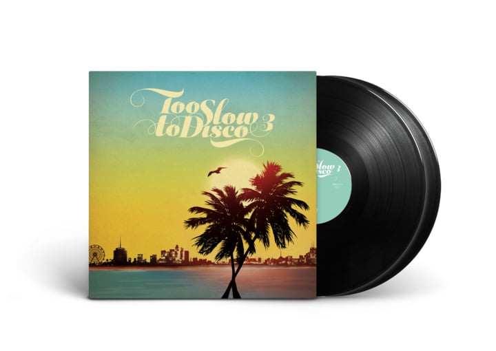 Too Slow to Disco Vol. 3 | Various Artists | Too Slow To Disco