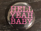 The Hell Yeah Buttons, Round 2 photo 
