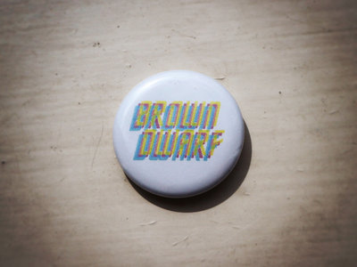 Brown Dwarf process colour 25mm button badge main photo