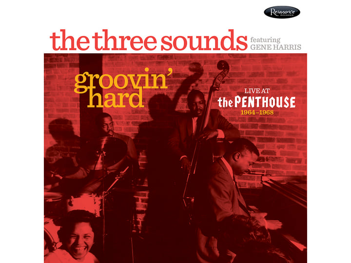 Groovn' Hard: Live at The Penthouse 1964-1968 | The Three Sounds