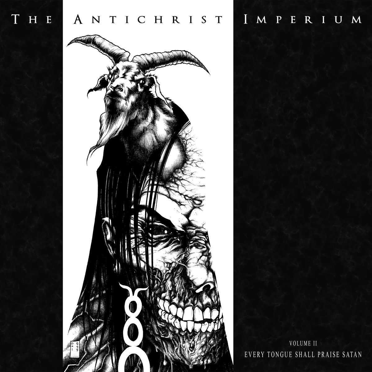 THE ANTICHRIST IMPERIUM - Volume II:〜 Volume II Every Tongue Shall Praise Satan | The Antichrist