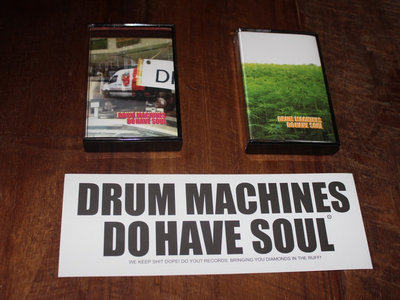 DRUM MACHINES DO HAVE SOUL - Tape main photo