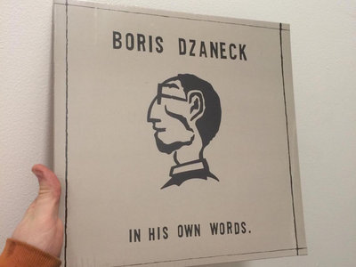 Boris Dzaneck - In His Own Words 12" LP (Distro from Danger Records) main photo