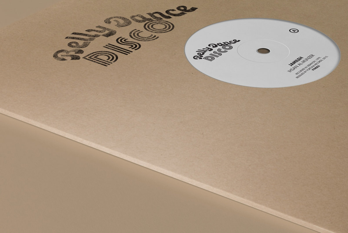 Belly Dance Disco EP | Ihsan Al Munzer | Fortuna Records