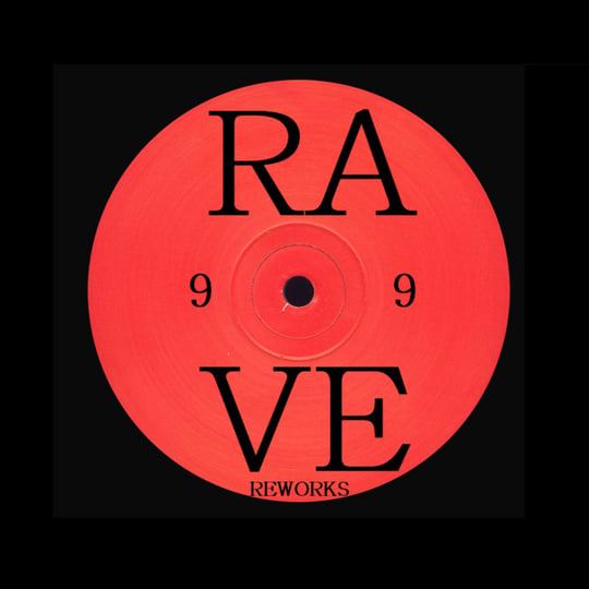 RAVE REWORKS | 999999999