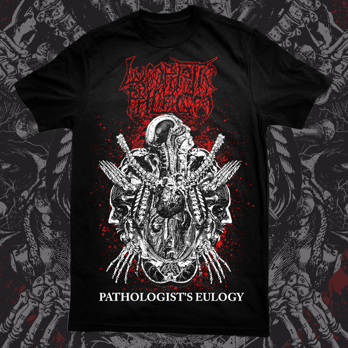 LYMPHATIC PHLEGM - Pathologist's Eulogy T-SHIRT | Selfmadegod