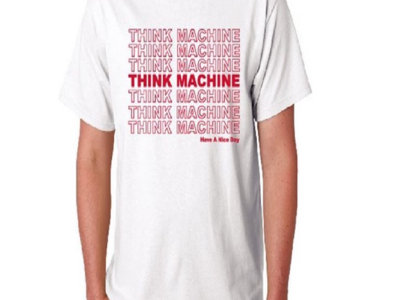 Thank Machine T-Shirt main photo