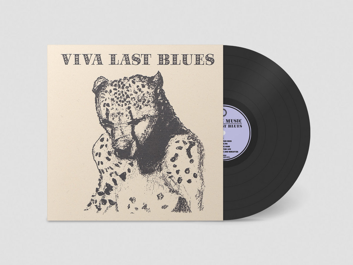 Viva Last Blues | Palace Music