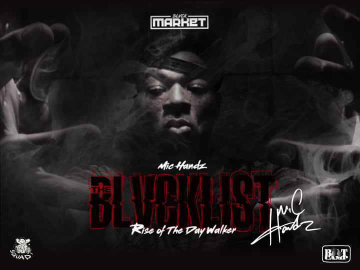 BLVCKLIST: RISE OF THE DAYWALKER | Mic Handz