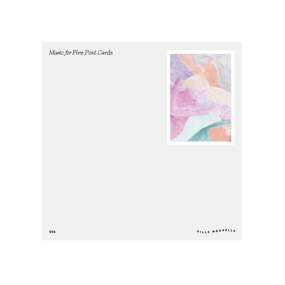 VNC006 - Music for Five Post Cards | Soda Lite, José Roboter