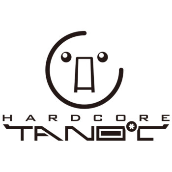 HARDCORE TANO*C's Community | HARDCORE TANO*C