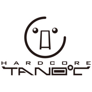 HARDCORE TANO*C