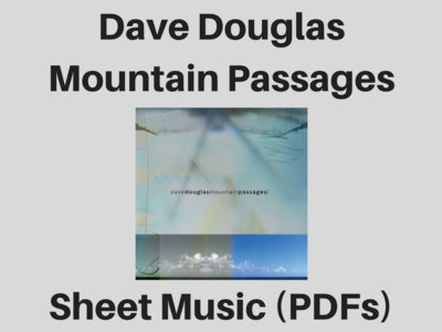 Dave Douglas | Mountain Passages | Sheet Music (PDF) main photo
