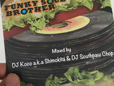 Limited Edition "Funky Soul Brother" Mix CD by DJ Southpaw Chop & DJ Koco a.k.a. Shimokita main photo