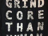 More Grindcore Than Human photo 