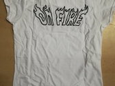 "On Fire white girlie T-shirt" photo 