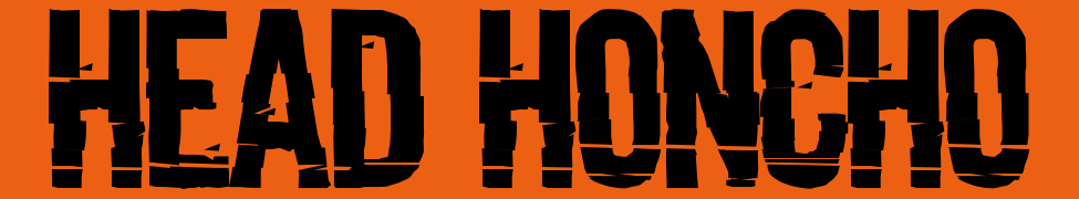 Head Honcho — Photo