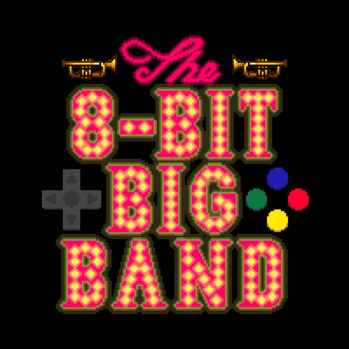 Album 3 - Backwards Compatible | The 8-Bit Big Band
