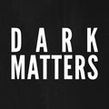 Dark Matters image