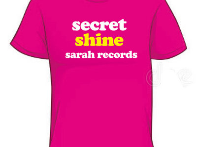 Secret Shine - Pink Sarah Records T-Shirt main photo