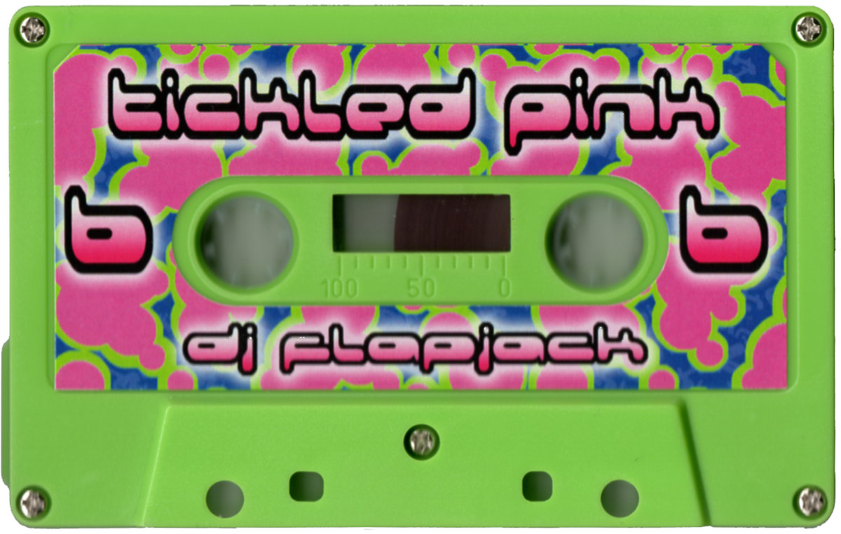 Tickled Pink | DJ Flapjack