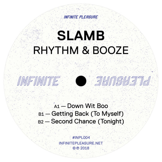 Slamb - Rhythm & Booze (INPL004) | Slamb | Infinite Pleasure Records
