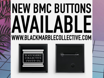 LIMITED EDITION Black Marble Collective Buttons! main photo