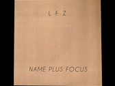 LFZ - "Name Plus Focus" (Vinyl LP) photo 