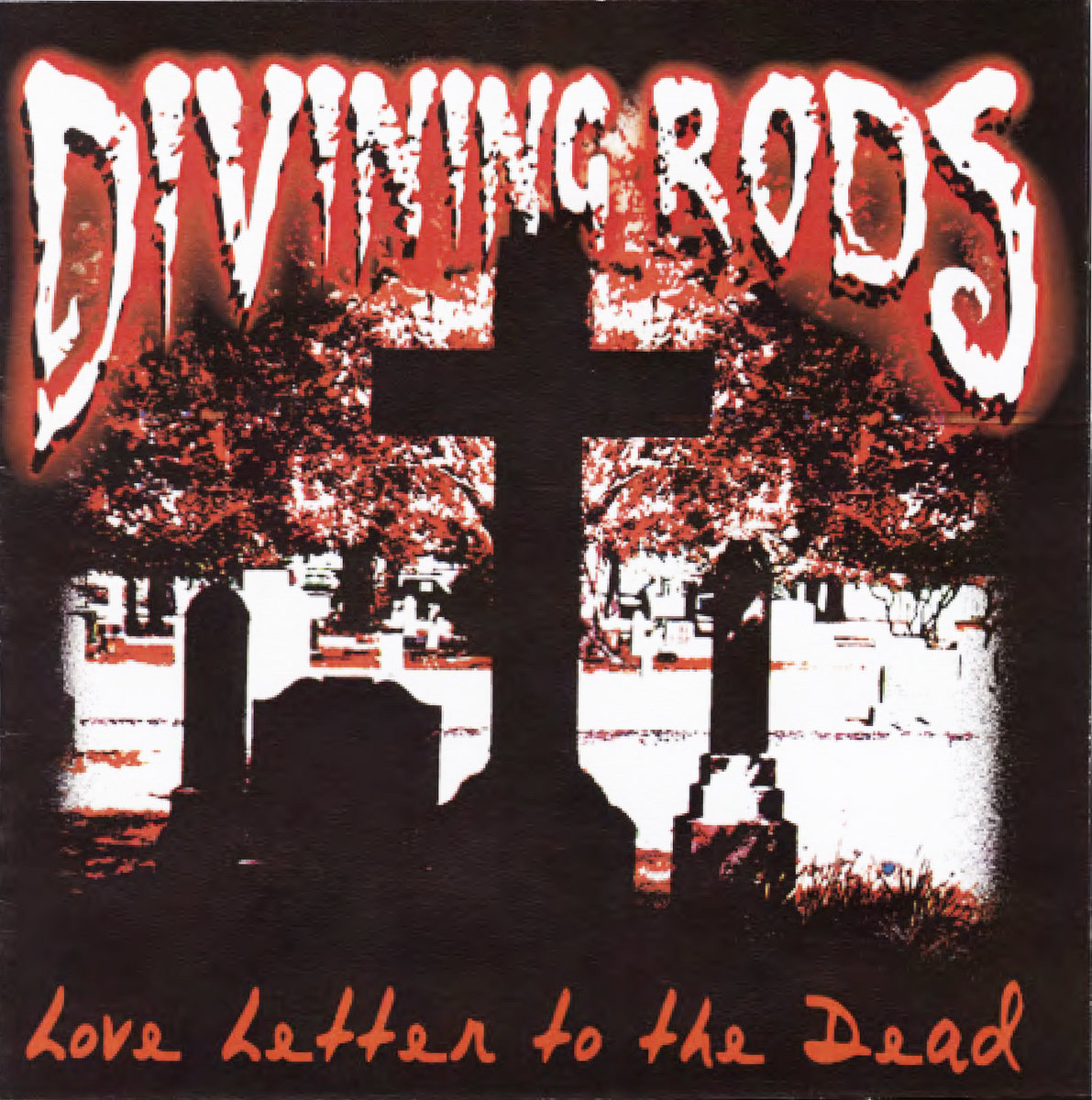 Love Letter To The Dead | Divining Rods