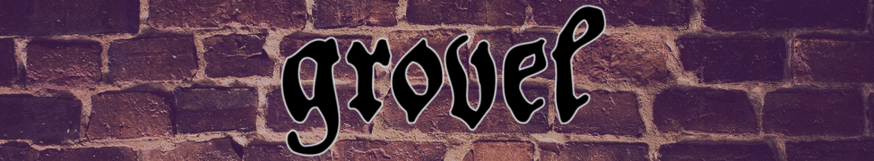 Grovel