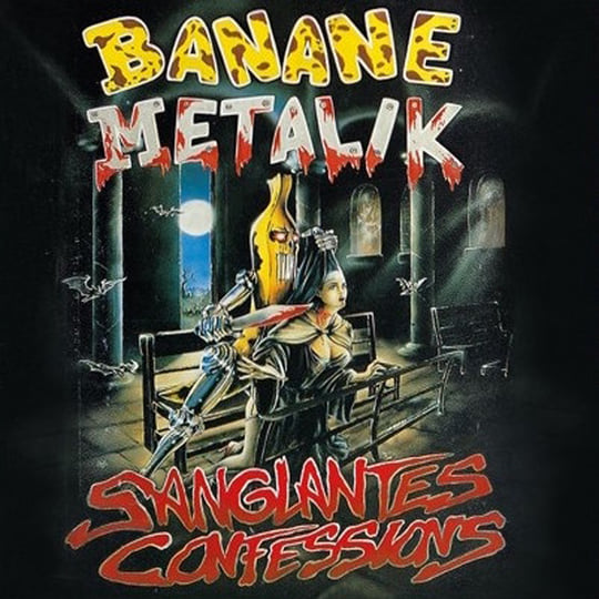 Sanglantes Confessions | Banane Metalik | Devil Rats Records