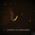 Comets in Cardigans image