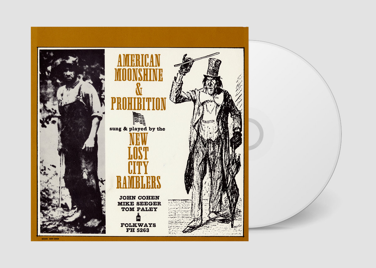 American Moonshine and Prohibition Songs | The New Lost City Ramblers