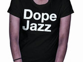 DOPE JAZZ Tee photo 