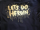 Skat Injector 'Let's Do Heroin' Shirts photo 