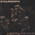 Staleworth / Crash the Calm image