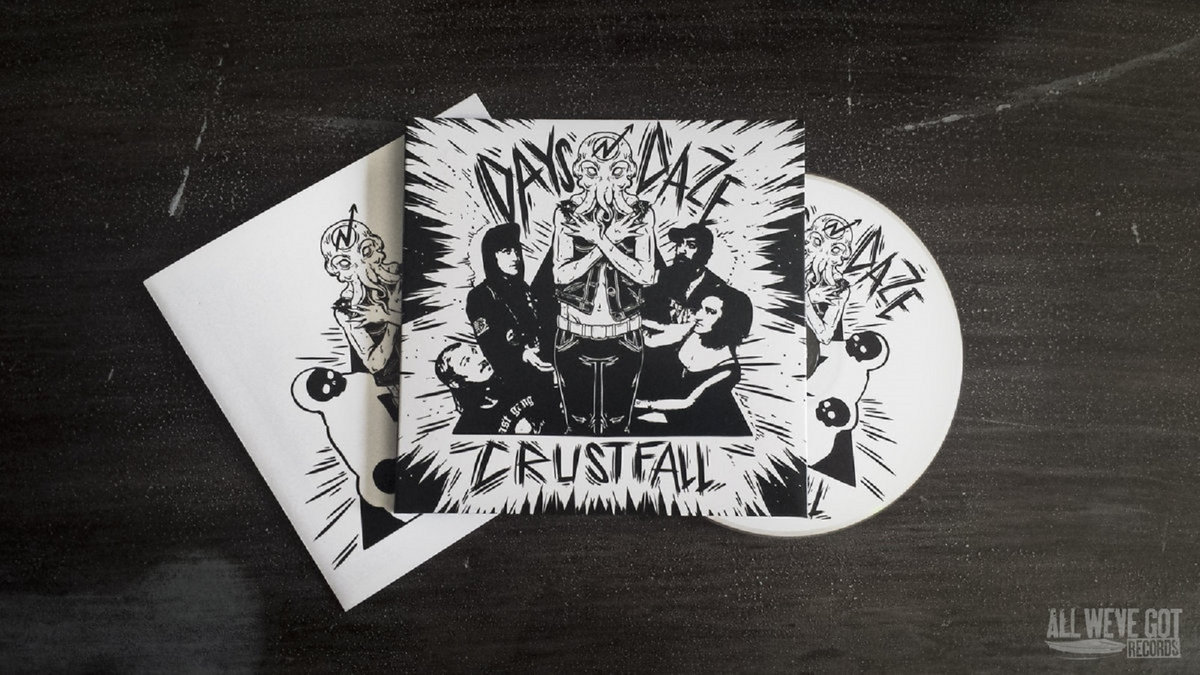 Days N Daze - Crustfall CD | Don't Panic Records & Distro