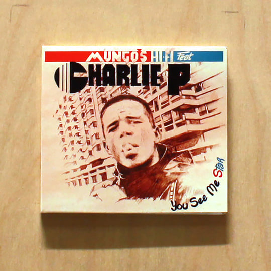 You See Me Star | Mungo's Hi Fi ft Charlie P | Mungo's Hi Fi