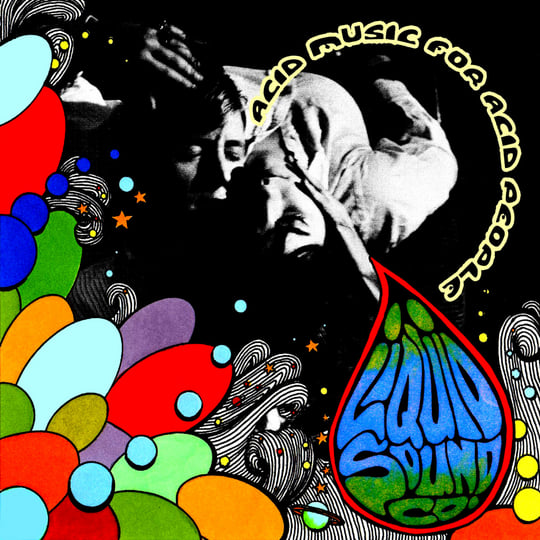 Acid Music For Acid People | Liquid Sound Company
