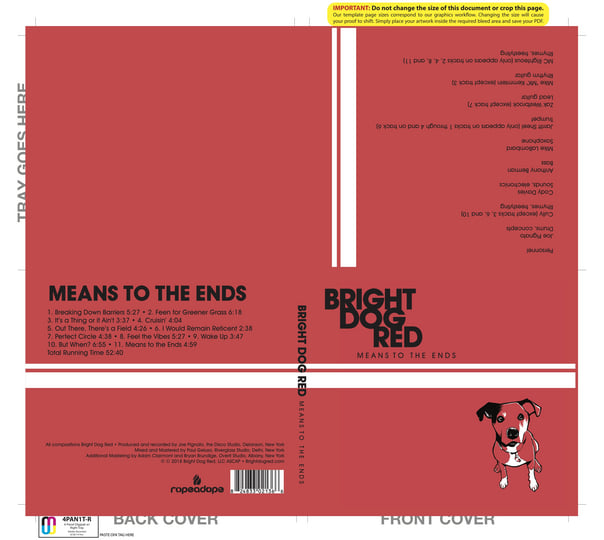Means to the Ends | Bright Dog Red