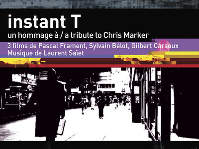 Instant T – Un hommage à Chris Marker – DVD main photo