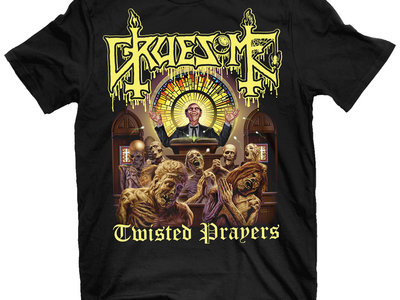 Gruesome - Twisted Prayers T-Shirt XXXX main photo
