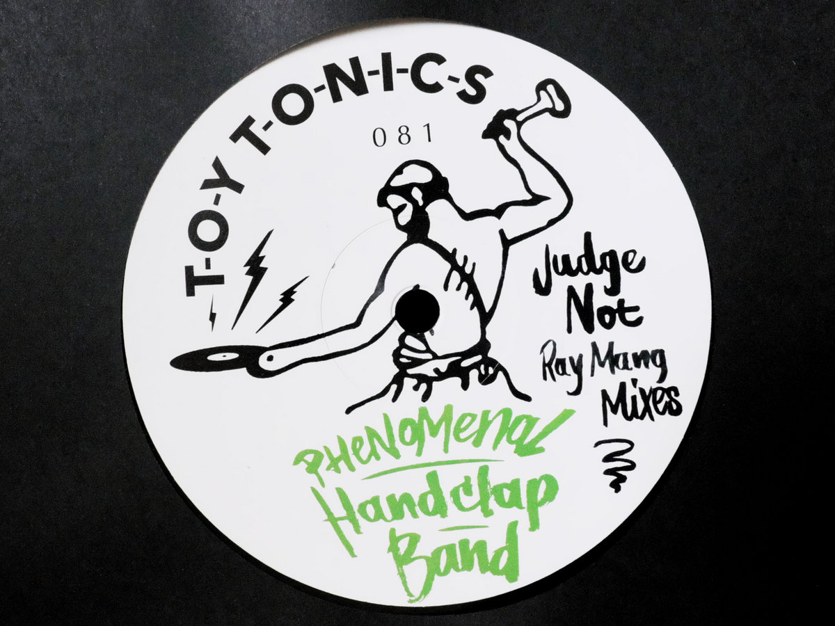 Phenomenal Handclap Band - Judge Not (Ray Mang Disco Mix