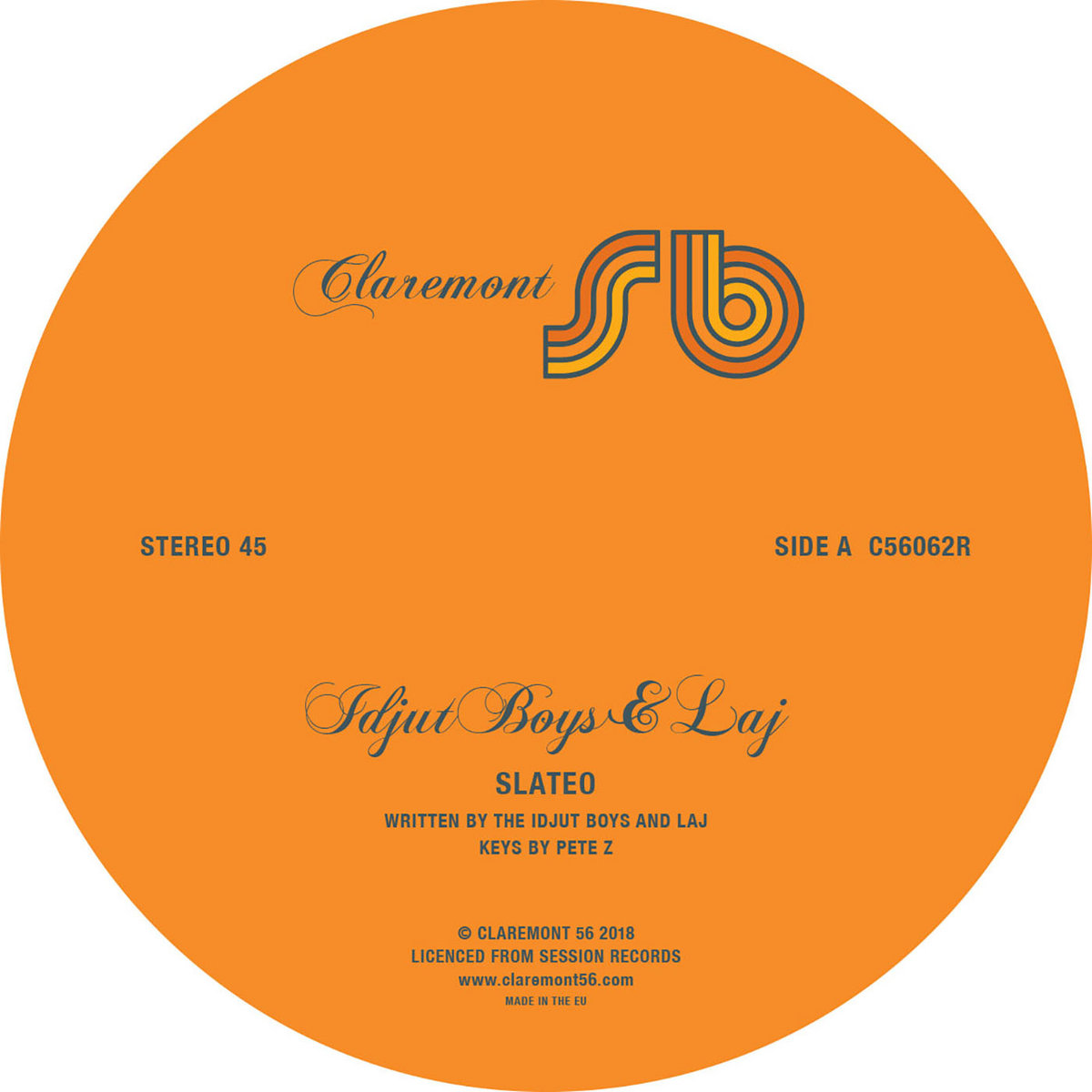 Idjut Boys & Laj - Slateo | Claremont 56
