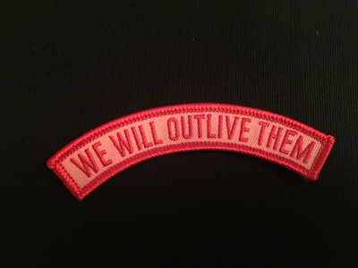 "We will outlive them"/English/pink main photo