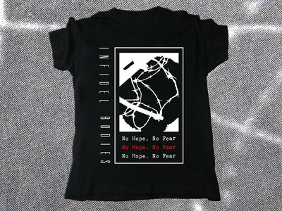 "No Hope, No Fear" T-shirt main photo