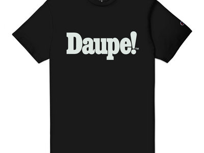 Official Daupe / Champion Limited edition T shirt - Glow In the DarK main photo