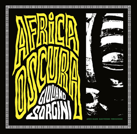 AFRICA OSCURA | GIULIANO SORGINI | Four Flies Records